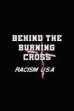 Behind the Burning Cross: Racism USA (1991)