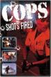 Cops: Shots Fired (2004)