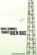 Nous sommes tombés bien bas (2025)