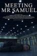 Meeting Mr Samuel (2023)