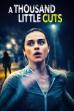 A Thousand Little Cuts (2022)