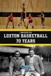 Loxton Basketball: 70 Years (2021)