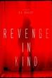 Revenge In Kind (2017)