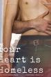 Your Heart Is Homeless (2019)