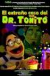 The Strange Case of Dr. Toñito (2017)