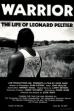 Warrior: The Life of Leonard Peltier (1991)