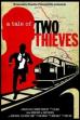 A Tale of Two Thieves (2014)