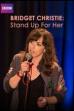 Bridget Christie: Stand Up For Her (2017)