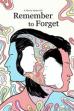 Remember to Forget ()