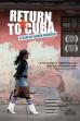 Return to Cuba (2016)
