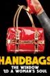 Handbags: The Window to a Woman's Soul (2012)