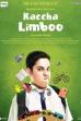 Kaccha Limboo (2011)