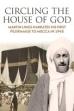 Circling the House of God (2009)