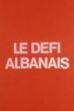 The Albanian Challenge (1971)