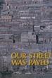 Our Street Was Paved with Gold (1973)