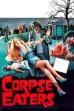 Corpse Eaters (1974)
