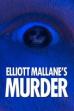 Elliott Mallane's Murder (2020)