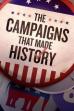 The Campaigns That Made History (2020)