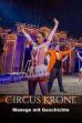 Circus Krone - Manege mit Geschichte (2023)