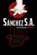 Sánchez S.A. Una historia de corrupción (2025)