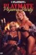Playmate Pajama Party (1999)