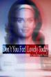 Don't You Feel Lovely Today (2024)