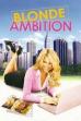 Blonde Ambition (2007)