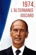 1974, l'alternance Giscard (2019)