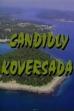 Candidly Koversada (1999)