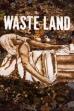 Waste Land (2010)