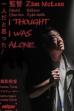 I Thought I Was Alone (2023)