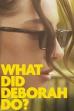 What Did Deborah Do? (2023)