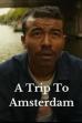 A Trip To Amsterdam (2024)
