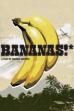 Bananas!* (2009)
