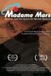 Madame Mars: Women and the Quest for Worlds Beyond (2018)