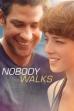 Nobody Walks (2012)
