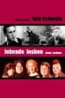 Dead Gay Men and Living Lesbians (2008)