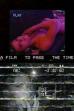 A Film to Pass the Time ()