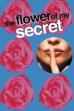 The Flower of My Secret (1995)