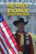 Spirit of the Pony Express (2012)