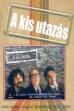 A kis utazás (2000)