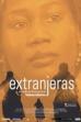 Extranjeras (2003)