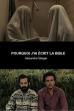 Why did I write the Bible (2017)