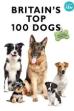 Britain's Favourite Dogs: Top 100 (2018)