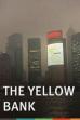 The Yellow Bank (2010)