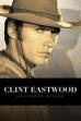 Clint Eastwood: Hollywood Outlaw (2020)