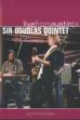 Sir Douglas Quintet: Live from Austin, TX (2007)