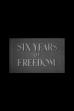 Six Years of Freedom (1953)