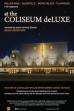 At the Coliseum Deluxe (2019)