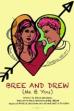 Bree and Drew (Me & You) (2018)